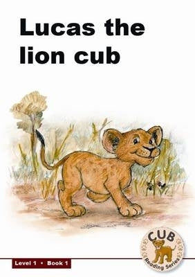 Lucas the Lion Cub (Level 1) (Book 1)