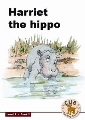 Harriet the Hippo (Level 1) (Book 2)