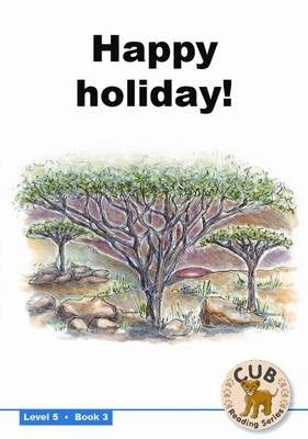 Happy Holiday (Level 5) (Book 3) (Reader)