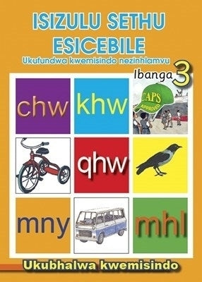 Isizulu First Additional Language Phonics Programme (Workbook 3)