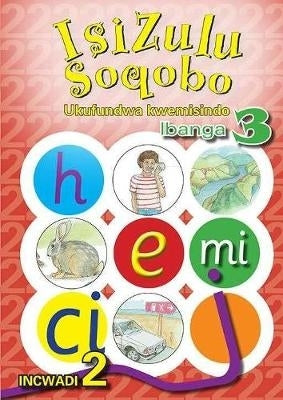 Isizulu Soqobo Phonic Programme Gr 3 (Workbook 2)