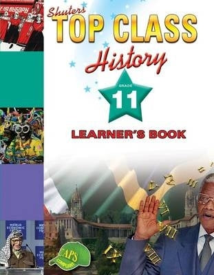 Top Class History Gr 11 (Learners Book)