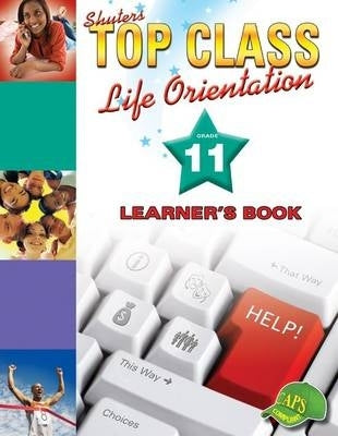 Top Class Life Orientation Gr 11 (Learners Book)