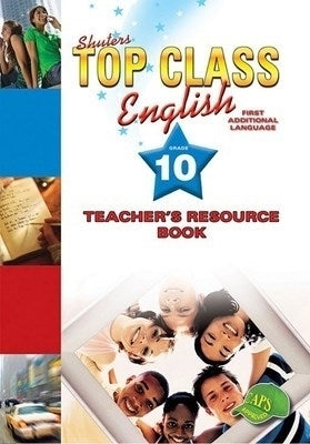 Shuters Top Class English Gr 10 (Teachers Guide) (Caps)