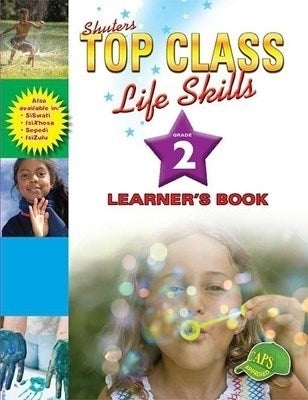 Shuters Top Class Life Skills Gr 2 (Learner Book)