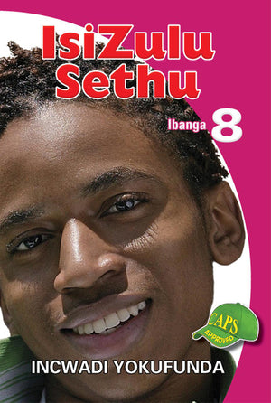 Isizulu Sethu Grade 8 Reader Library