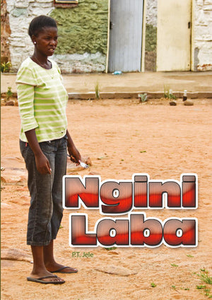 Siswati Hl Grade 9 Novel Ngini Laba (Library)
