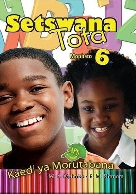 Setswana Tota Gr 6 (Teacher Guide)