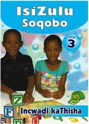 Isizulu Soqobo Incwadi Kathisha Gr 3 (Teachers Resource)