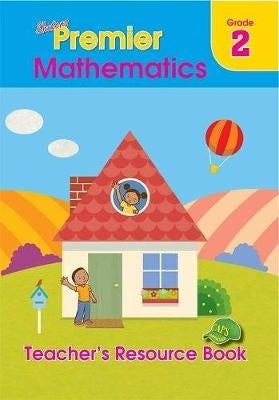 Shuters Premier Mathematics Gr 2 (Teachers Resource)