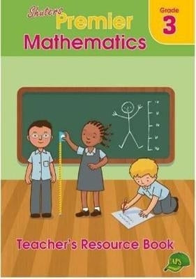 Shuters Premier Mathematics Gr 3 (Teachers Guide)
