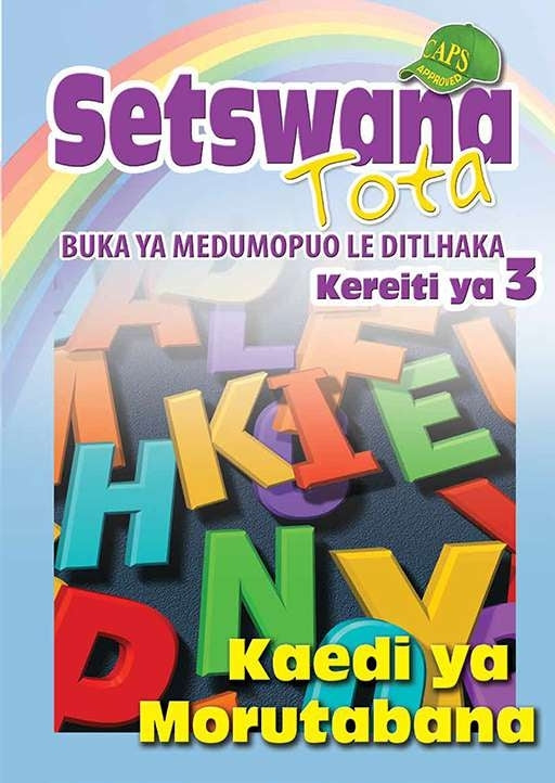 Setswana Tota Phonic Programme Gr 3 (Teachers Guide)