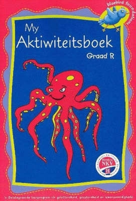 Bluebird My Aktiwiteitsboek Gr R (Leerders Book)