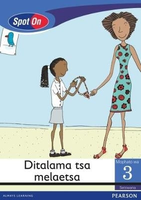 Spot on Gr 3 Reader Ditalama Tsa Melaetsa (Entrepreneurship) (Little Book)