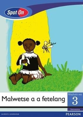 Spot on Gr 3 Reader Malwetse Aa Fetelang (Diseases) (Little Book)