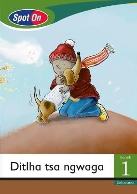 Spot on Gr 1 Reader Ditlha Tsa Ngwaga (Seasons) (Little Book)
