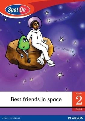 Best Friends in Space Gr 2 (Small Reader)