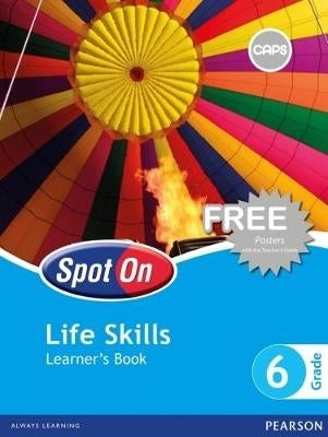 Spot on Life Skills Gr 6 (Learners Book)