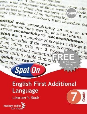Spot on English First Additional Language Gr 7 (Learners Book) (Caps)