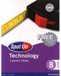 Spot on Technology Gr 8 (Learners Book) (Caps)