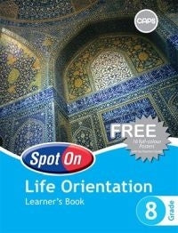 Spot on Life Orientation Gr 8 (Learners Book) (Caps)