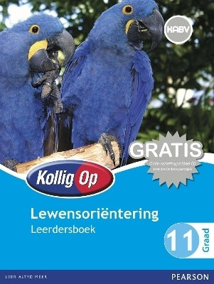 Kollig Op Lewensorientering Gr 11 (Leerdersboek) (Caps)