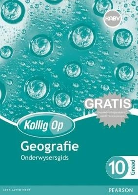 Kollig Op Aardrykskunde Gr 10 (Onderwyserhandleiding) (Caps)