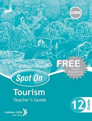 Spot on Tourism Gr 12 (Teachers Guide) (Cd Included)