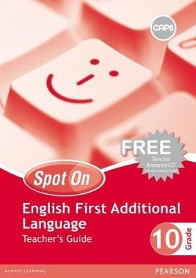 Spot on English Gr 10 (Teachers Guide) (Caps)
