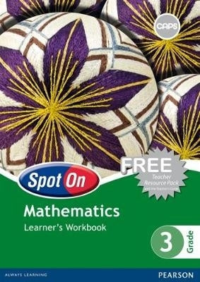 Spot on Mathematics Gr 3 (Learner Workbook)