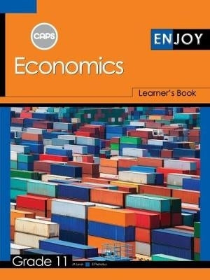 Enjoy Economics Gr 11 (Learners Book) (Caps)