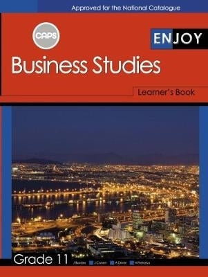 Enjoy Business Studies Gr 11 (Learners Book) (Caps)