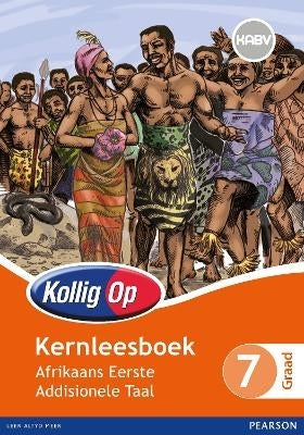 Kollig Op Afrikaans Eerste Addisionele Taal Gr 7 (Leesboek) (Caps)