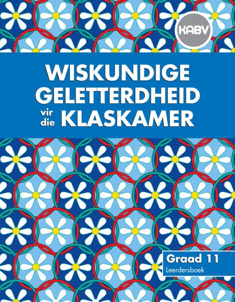Wiskundige Geletterdheid vir Die Klaskamer Graad 11 Leerdersboek EPDF Perpetual Licence