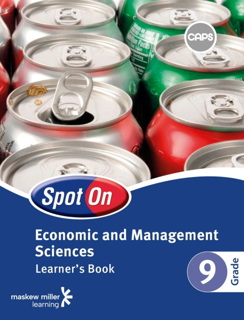 Spot on Economic and Management Sciences Gr 9 (Learners Book)