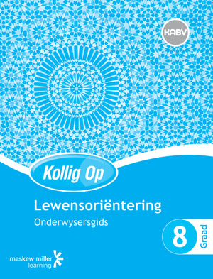 Kollig Op Lewensorientering Graad 8 Onderwysersgids EPDF Perpetual Licence