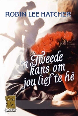 Tweede Kans Om Jou Lief Te He