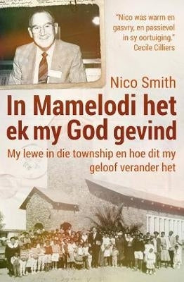 In Mamelodi Het Ek My God Gevind