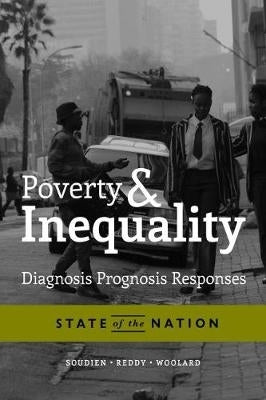 Poverty and Inequality Diagnosis Prognosis and Responses