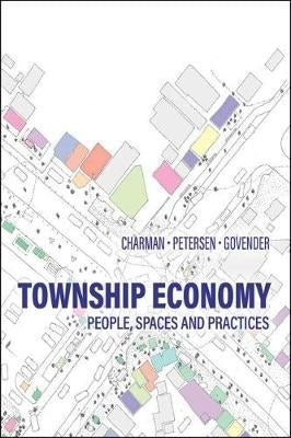 Township Economy People Spaces and Practices