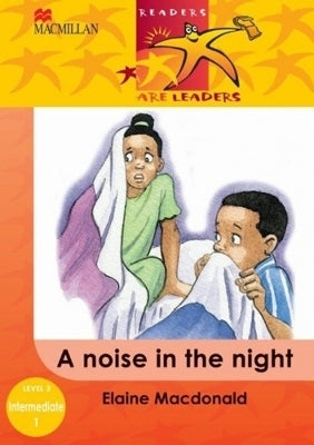 Readers Are Leaders a Noise in the Night Gr 3 (Reader)