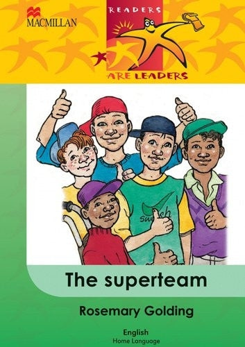 Superteam (The) Readers Are Leaders (Gr4)