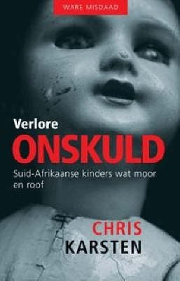 Verlore Onskuld SA Kinders Wat Moor En Roof