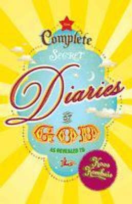 Complete Secret Diaries of God