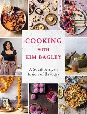 Cooking With Kim Bagley Comfort Spice and All Things Nice