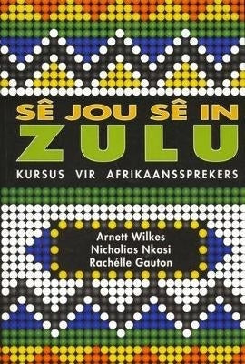 Se Jou Se in Zulu