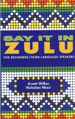 Say It in Zulu