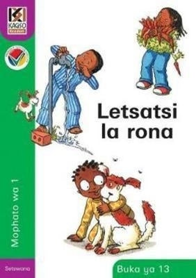 Kagiso Reader Gr 1 Letsatsi La Rona (Book 13)