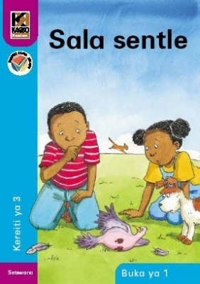 Kagiso Reader Gr 3 Sala Sentle (Book 1)