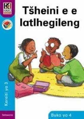 Kagiso Reader Gr 3 Tsheini E E Lathlegileng (Book 4)